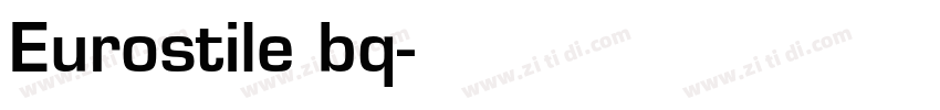 Eurostile bq字体转换